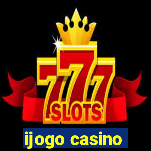 ijogo casino