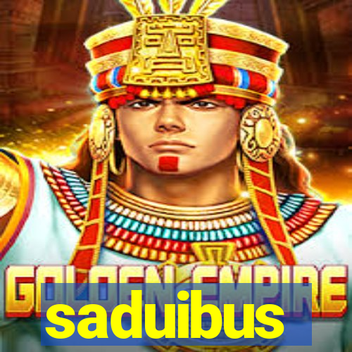 saduibus