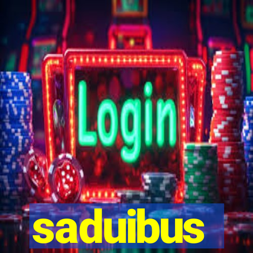 saduibus