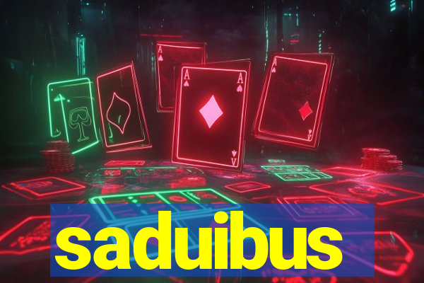 saduibus