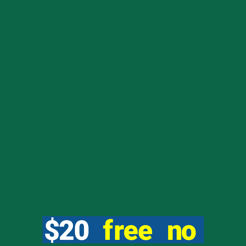 $20 free no deposit casino us