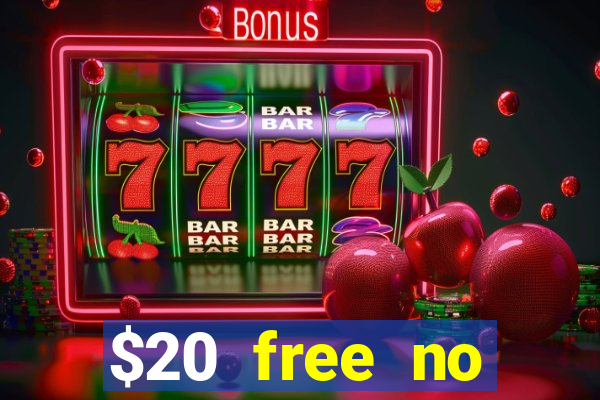 $20 free no deposit casino us