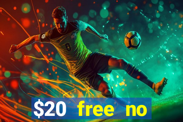 $20 free no deposit casino us