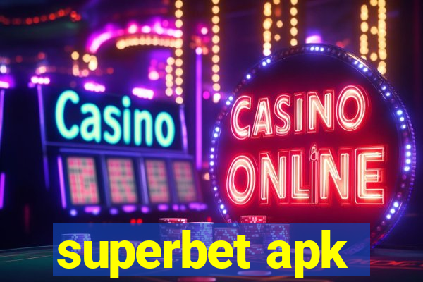 superbet apk