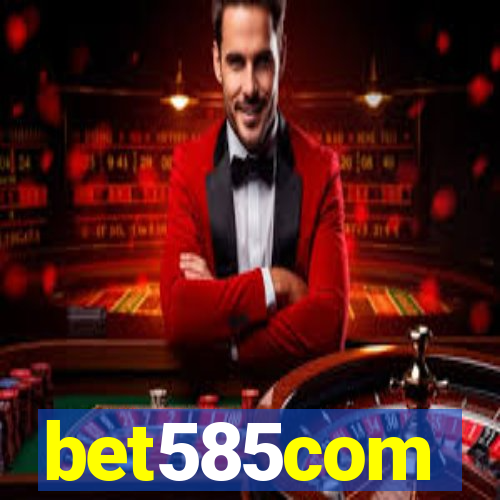 bet585com