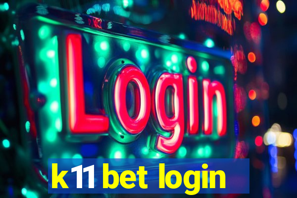 k11 bet login