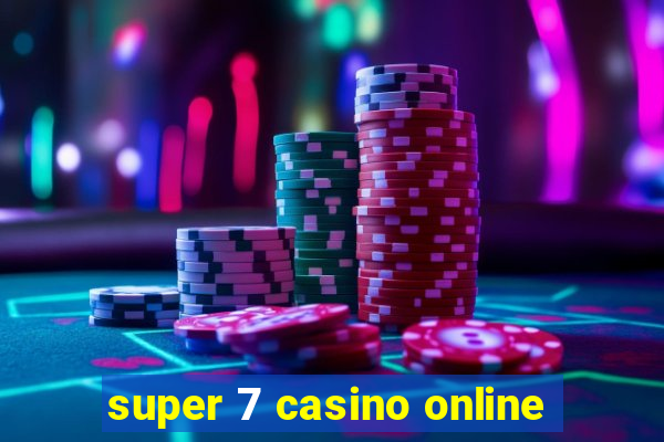 super 7 casino online