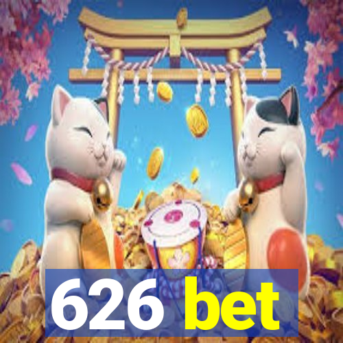 626 bet