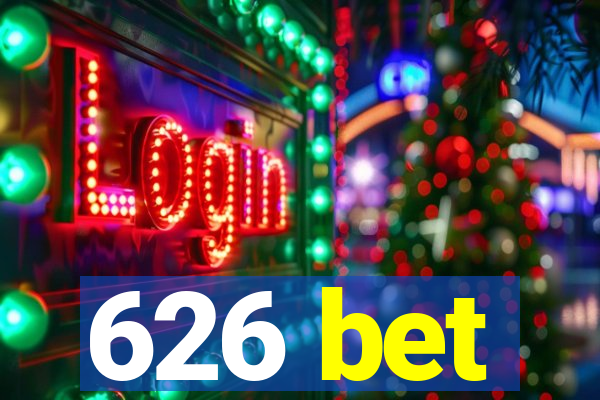 626 bet