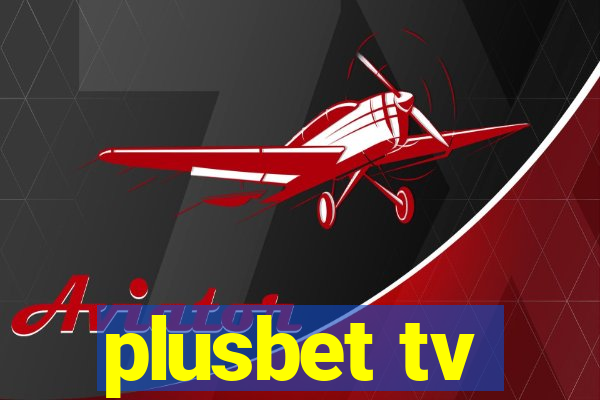 plusbet tv