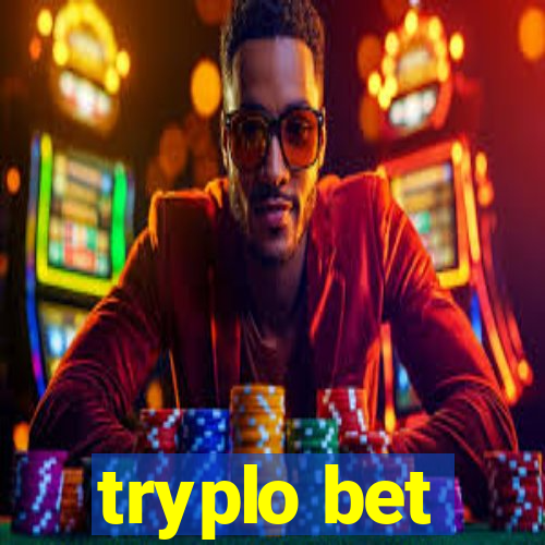 tryplo bet