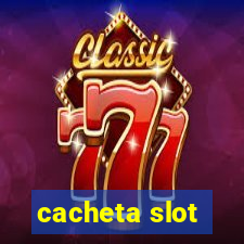 cacheta slot