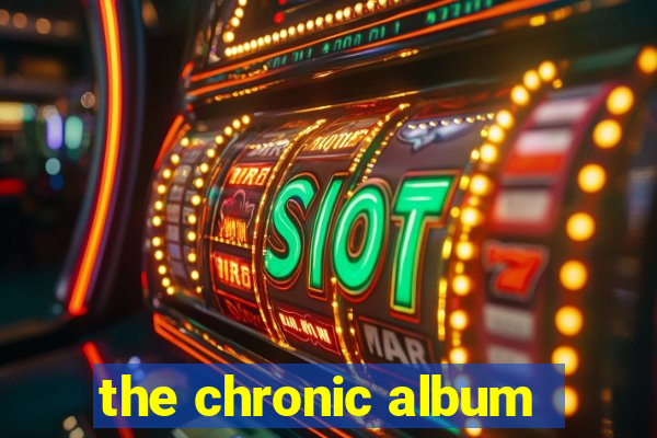 the chronic album