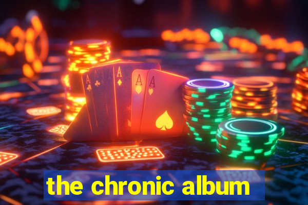 the chronic album