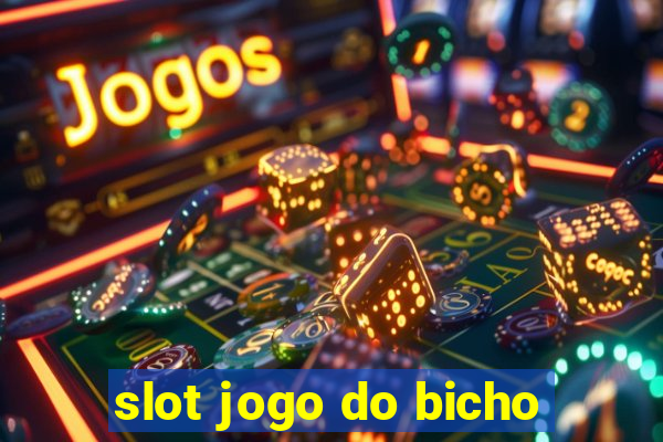 slot jogo do bicho