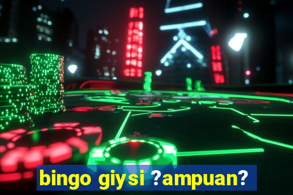 bingo giysi ?ampuan?