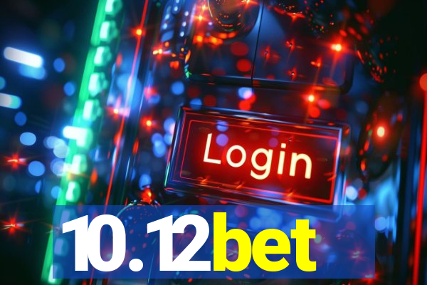 10.12bet