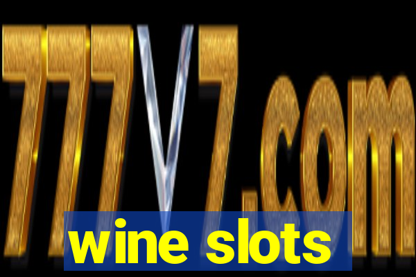 wine slots