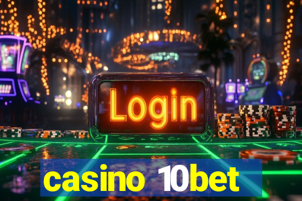 casino 10bet