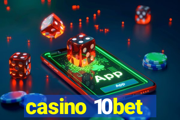 casino 10bet