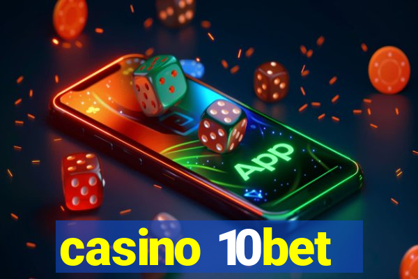 casino 10bet