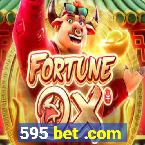 595 bet .com