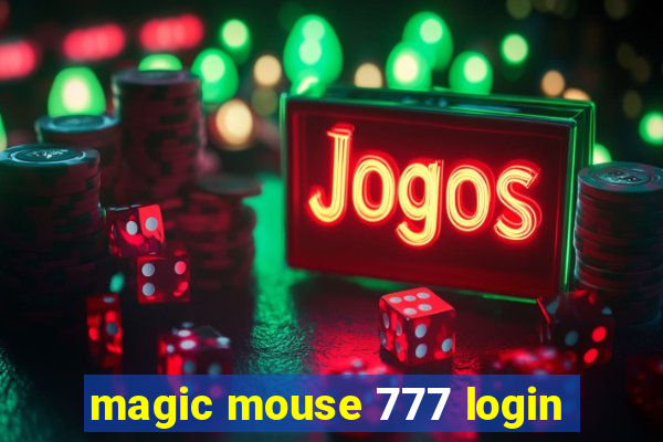 magic mouse 777 login