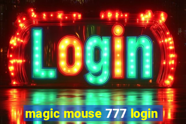 magic mouse 777 login