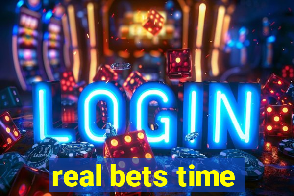 real bets time