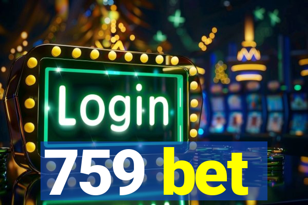 759 bet