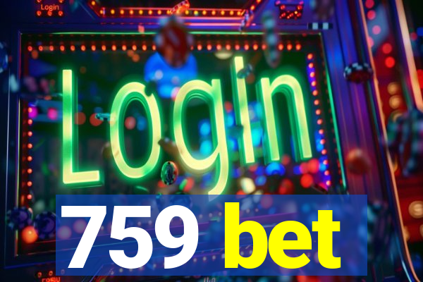 759 bet