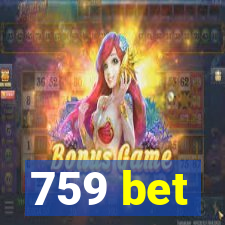 759 bet