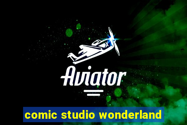 comic studio wonderland