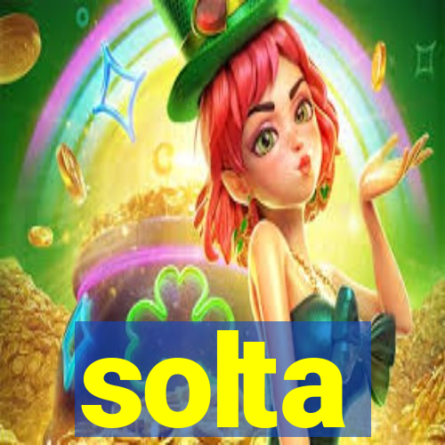 solta