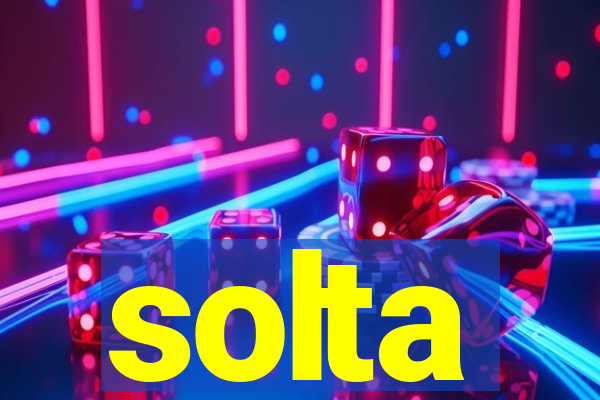 solta