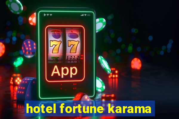 hotel fortune karama