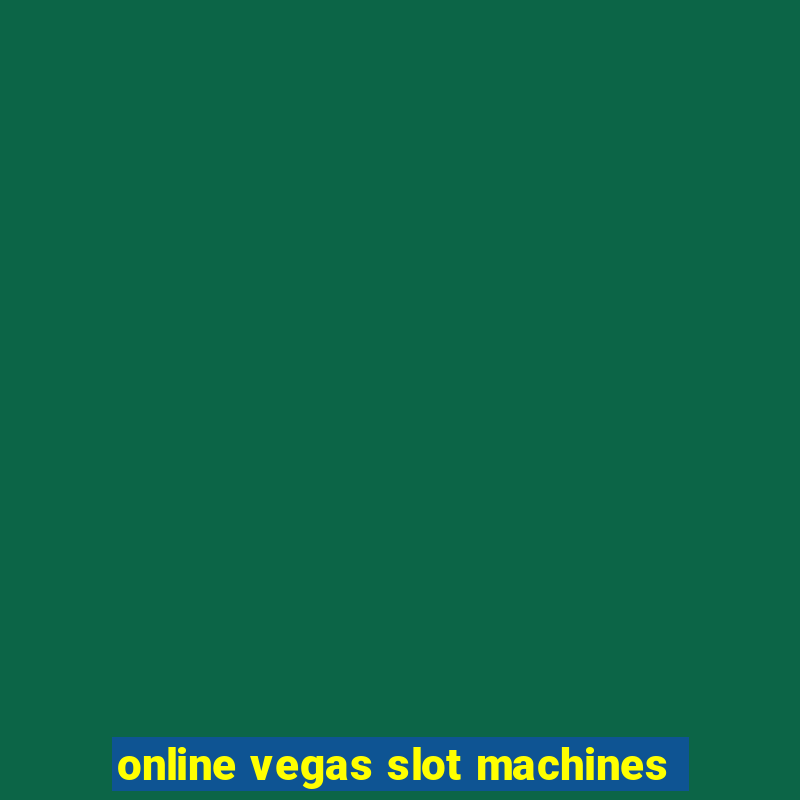 online vegas slot machines