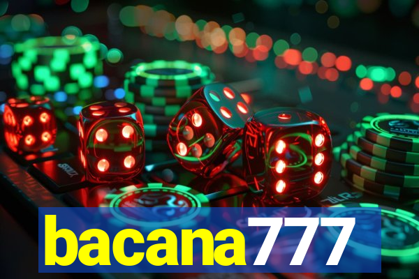 bacana777