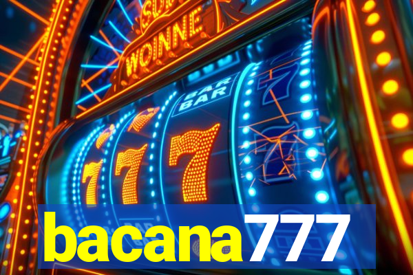 bacana777