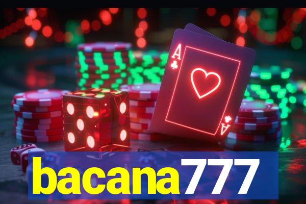 bacana777