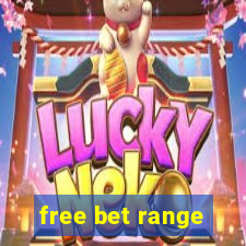 free bet range