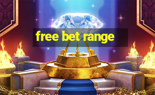 free bet range