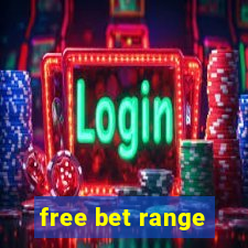 free bet range