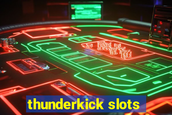 thunderkick slots