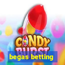 begas betting