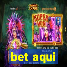 bet aqui