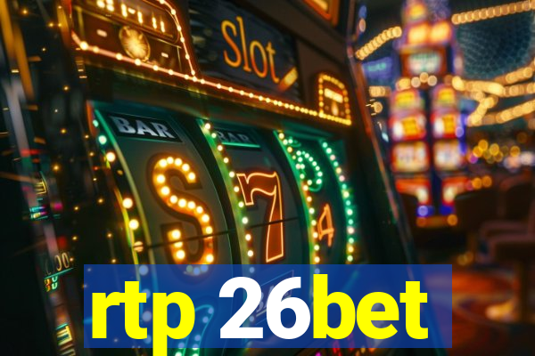 rtp 26bet