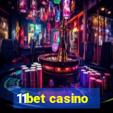 11bet casino