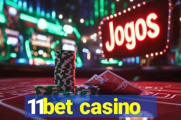 11bet casino