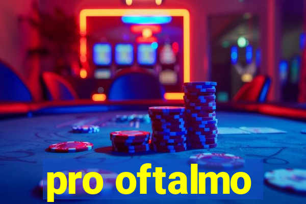 pro oftalmo